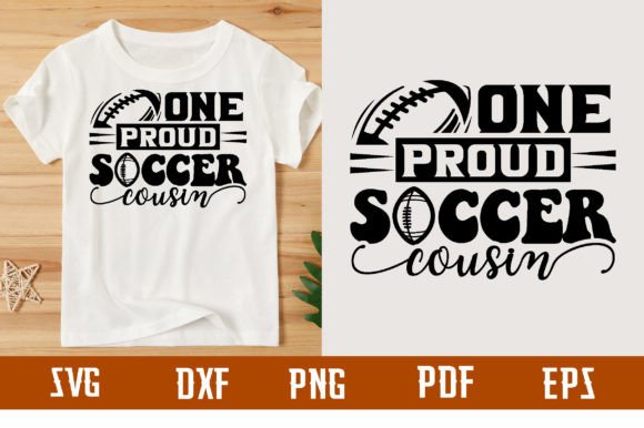 One Proud Soccer Cousin Svg Design for T-Shirt Graphics