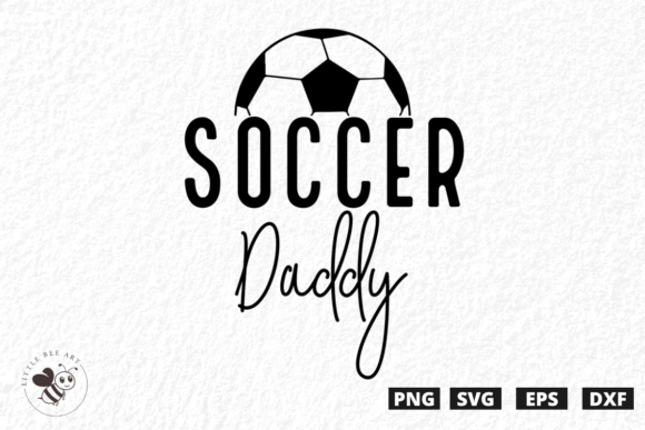 Soccer Daddy SVG: A Versatile Graphic for T-Shirt Designs