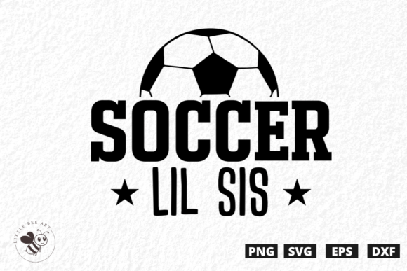 Soccer Lit Sis SVG: A Graphic for T-Shirt Designs