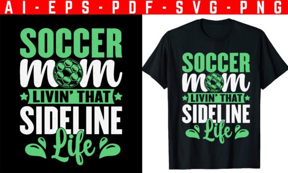 Soccer Mom Love T-Shirt Design: A Perfect Graphic for Local Brands